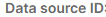 6. Data  Source ID