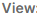 4. View