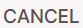 5. Cancel Button