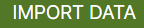 6. Import Data Button