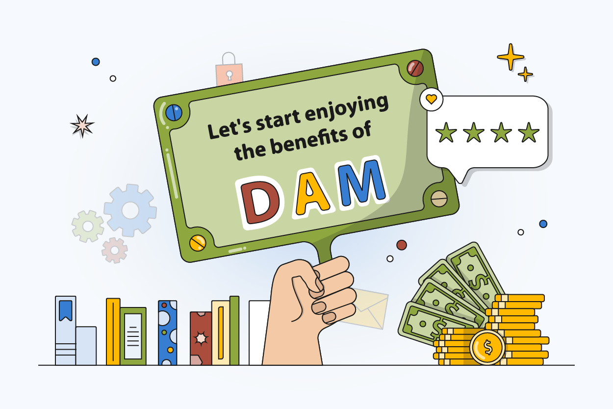 How To Start Enjoying the Benefits of DAM